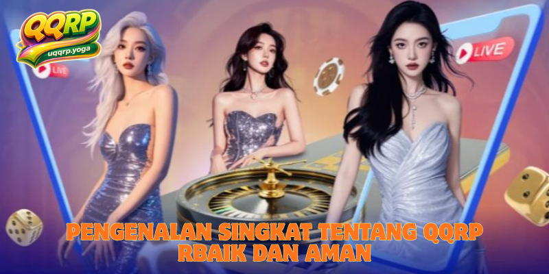 Pengenalan Singkat tentang QQRP